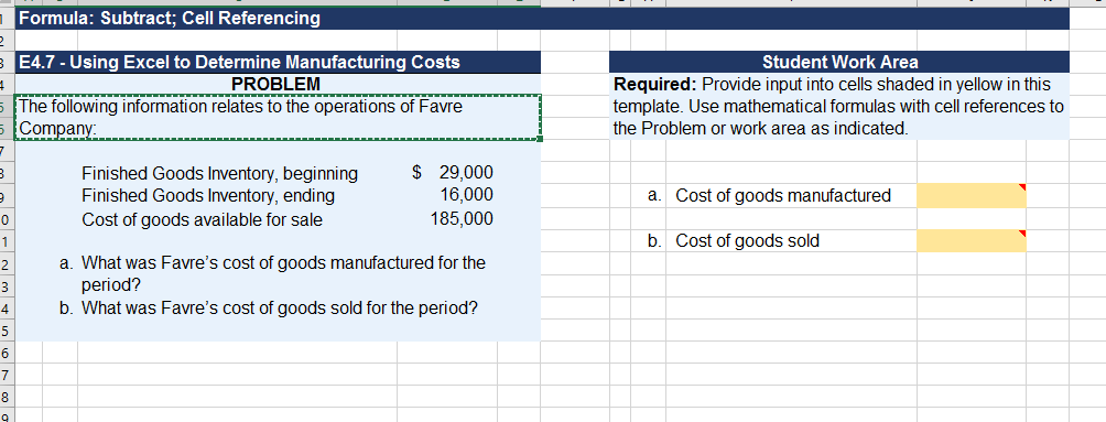 Solved Formula: Subtract; Cell Referencing E4.7 - Using | Chegg.com