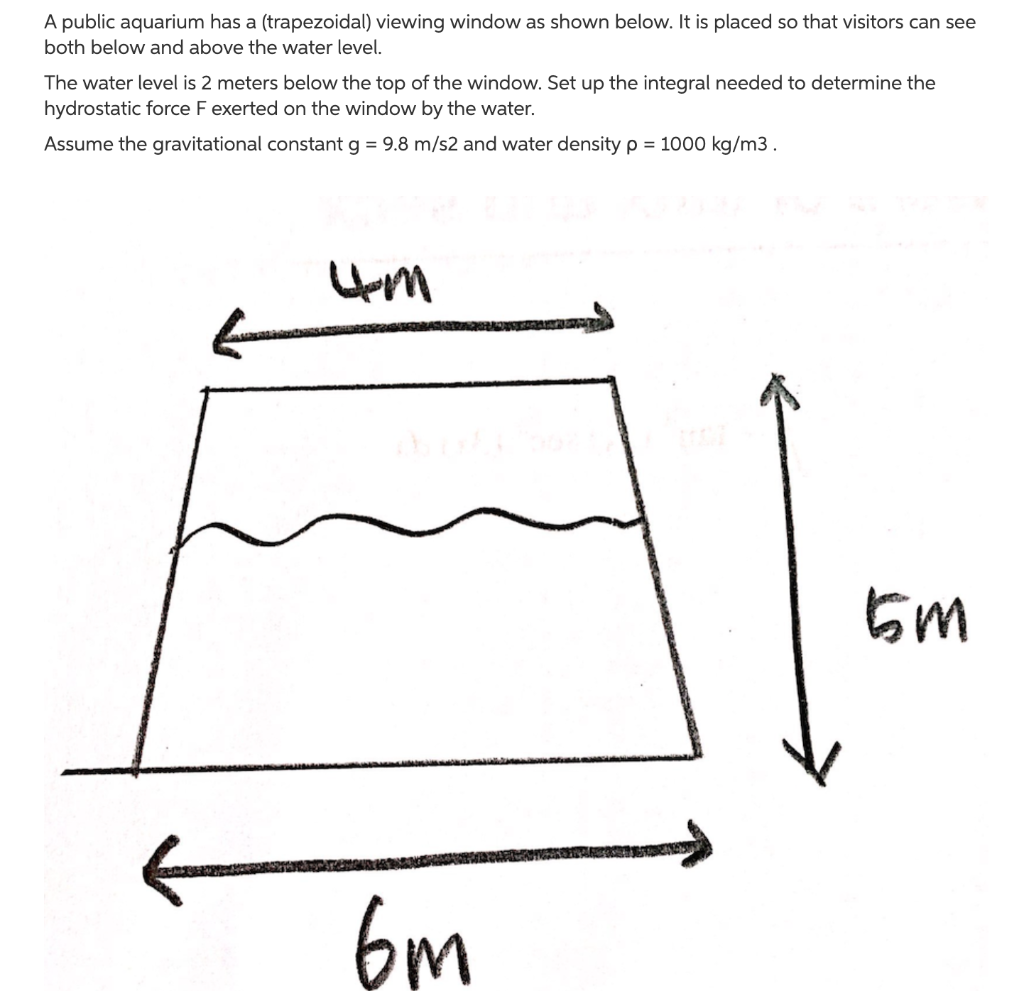 Solved A public aquarium has a (trapezoidal) viewing window | Chegg.com