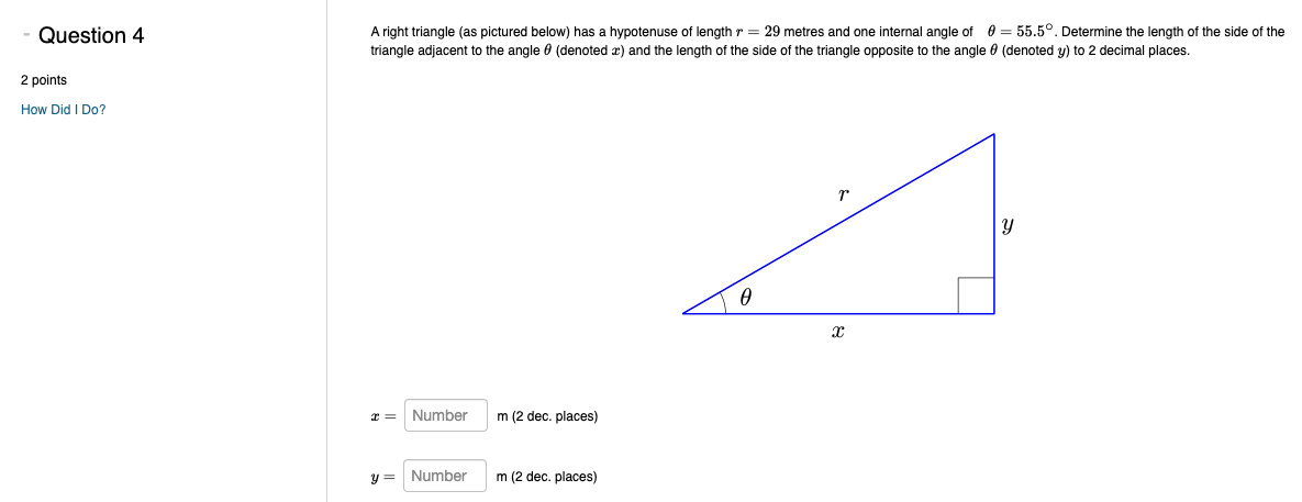 Solved Question 4 A right triangle (as pictured below) has a | Chegg.com