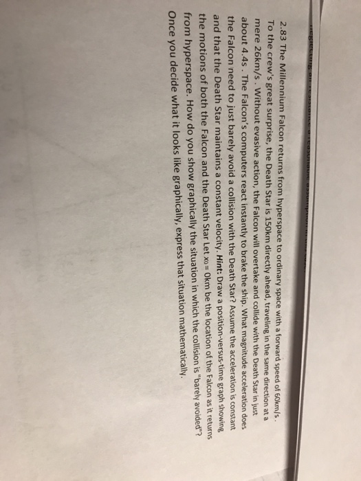 Solved The Millennium Falcon returns from hyperspace to | Chegg.com