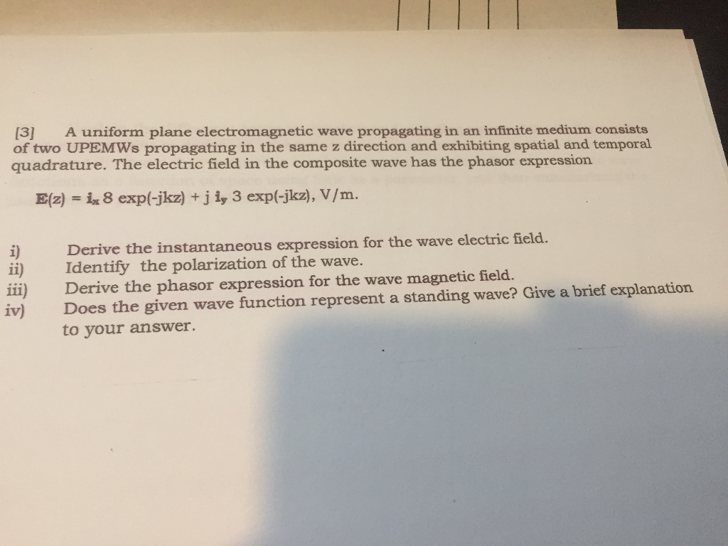 Solved [3] A uniform plane electromagnetic wave propagating | Chegg.com