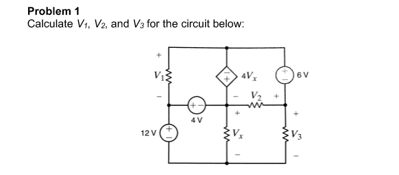 Solved Problem 1 Calculate V1, V2, and V3 for the circuit | Chegg.com