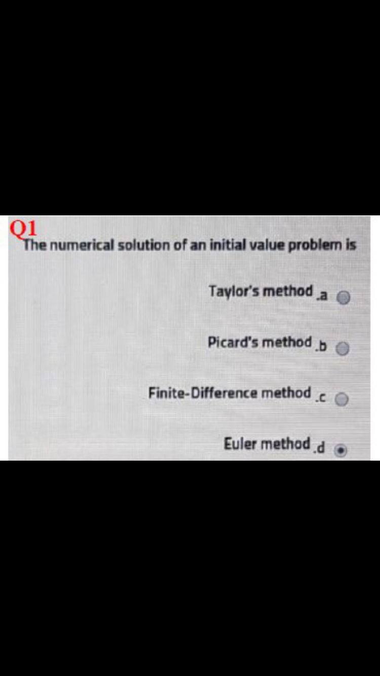 Solved Q1 The numerical solution of an initial value problem | Chegg.com