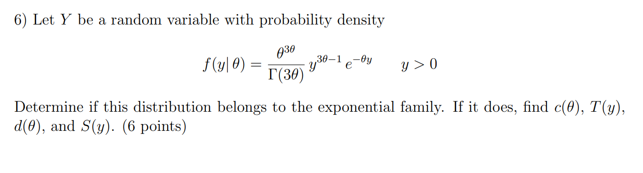 Solved 6) Let Y be a random variable with probability | Chegg.com