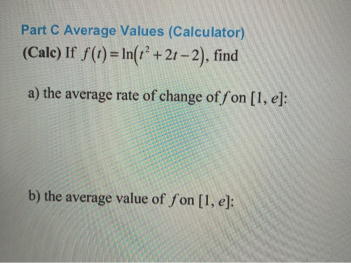 Solved Part C Average Values (Calculator) (Cale) If | Chegg.com