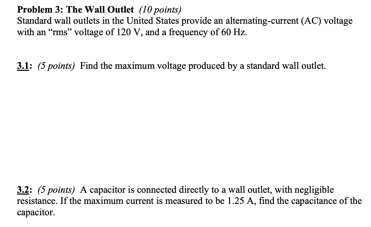 Solved Standard wall outlets in the United States provide an