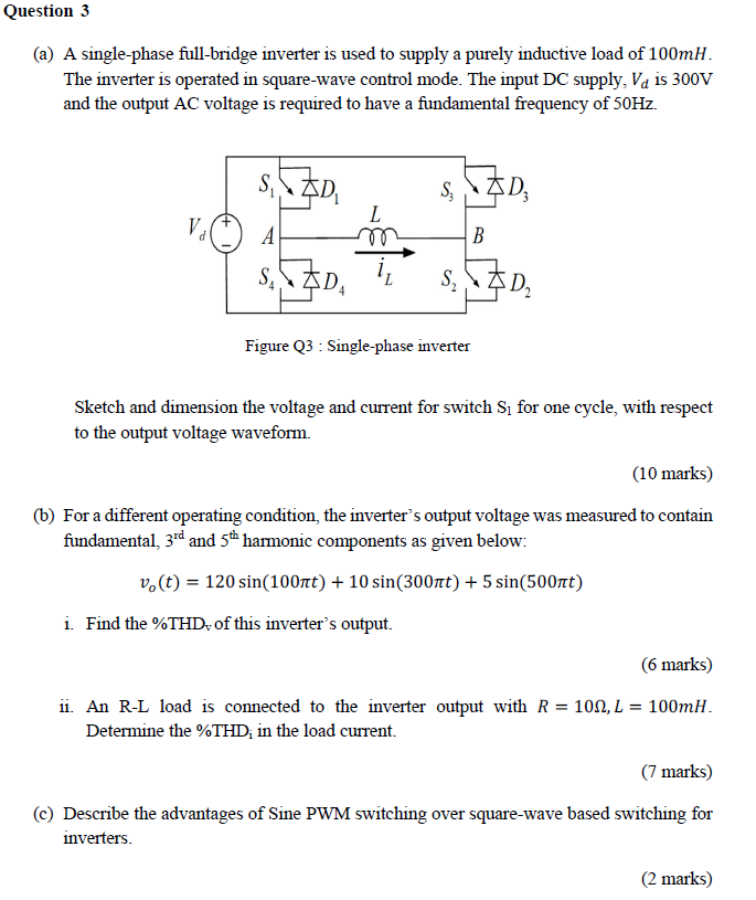 Solved Question 3 (a) A Single-phase Full-bridge Inverter Is | Chegg.com