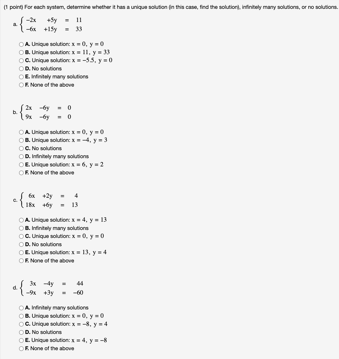 Solved 1 Point) For Each System, Determine Whether It Has A | Chegg.com