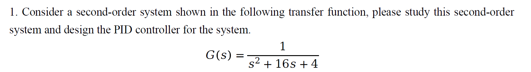 Solved 1. Consider A Second-order System Shown In The | Chegg.com