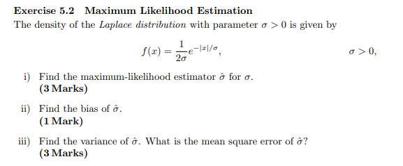 Exercise 5 2 Maximum Likelihood Estimation The Chegg Com