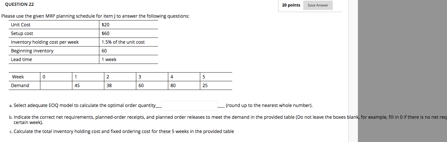 Solved QUESTION 22 20 points Save Answer Please use the | Chegg.com
