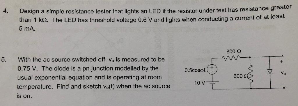 Solved 4. Design a simple resistance tester that lights an | Chegg.com