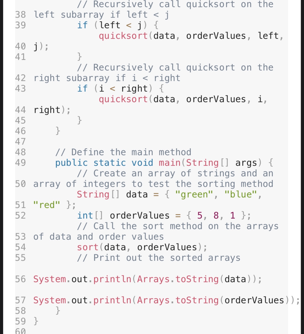 Solved Please explain Quicksort in JAVAWhy we call in line 7 | Chegg.com
