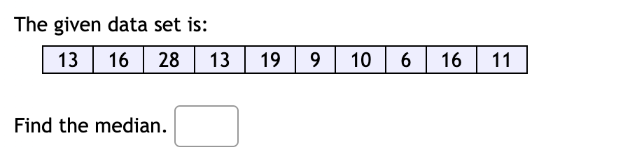 Solved The given data set is: Find the mean. Round to one | Chegg.com