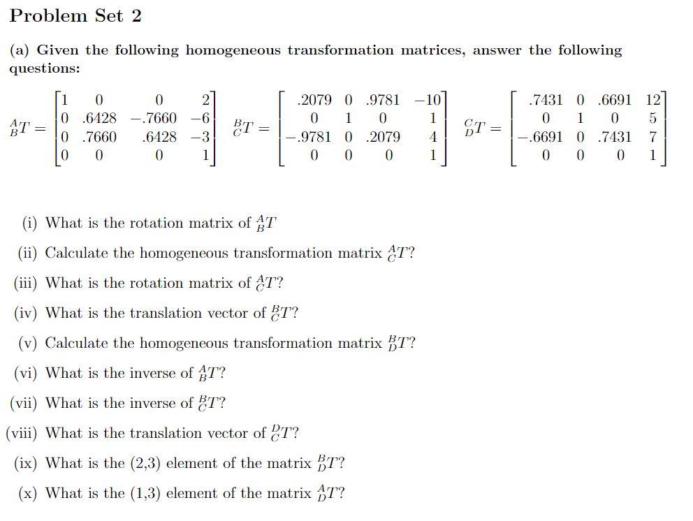 Solved Problem Set 2 (a) Given the following homogeneous | Chegg.com