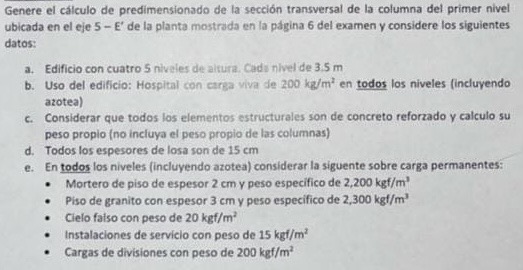 Genere el cálculo de predimensionado de la sección transversal de la columna del primer nivel ubicada en el eje 5 - \( E^{\pr