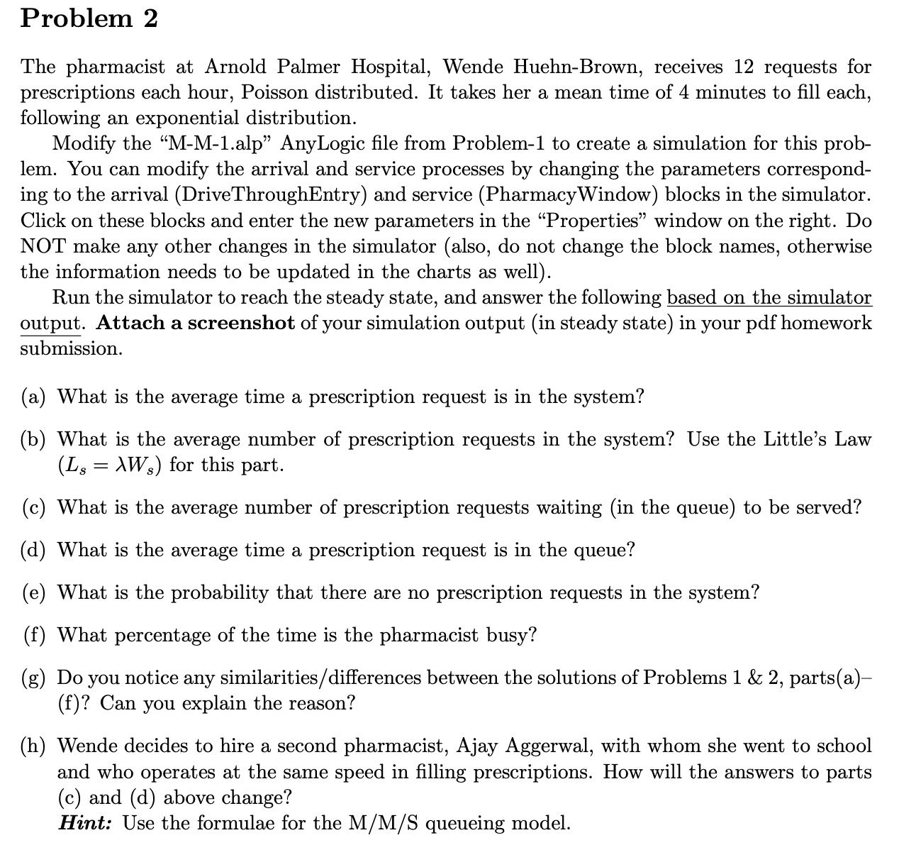 Solved The pharmacist at Arnold Palmer Hospital, Wende