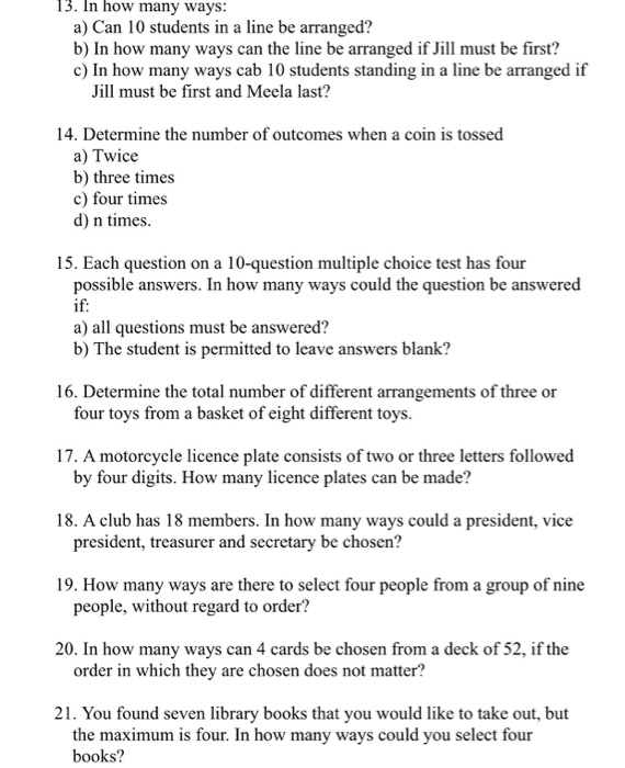 Solved 13. In how many ways a) Can 10 students in a line be
