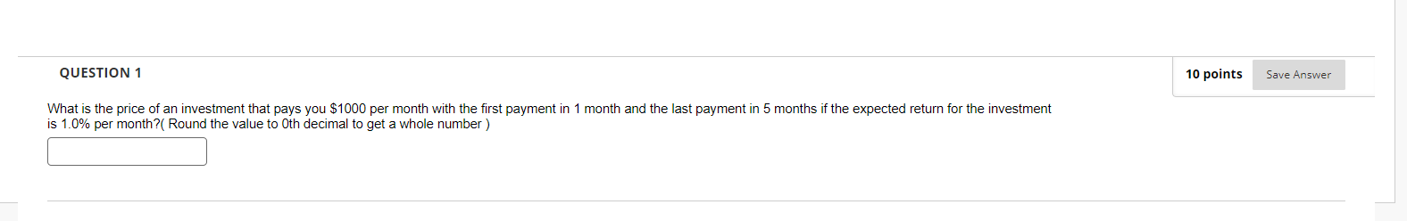 Solved QUESTION 1 10 points What is the price of an | Chegg.com