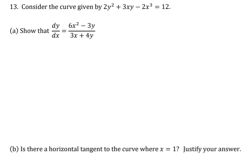 Solved 13 Consider The Curve Given By 2y2 3xy 2x3 12 Chegg Com
