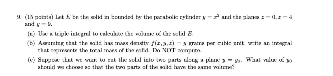 Solved 9. (15 points) Let E be the solid in bounded by the | Chegg.com