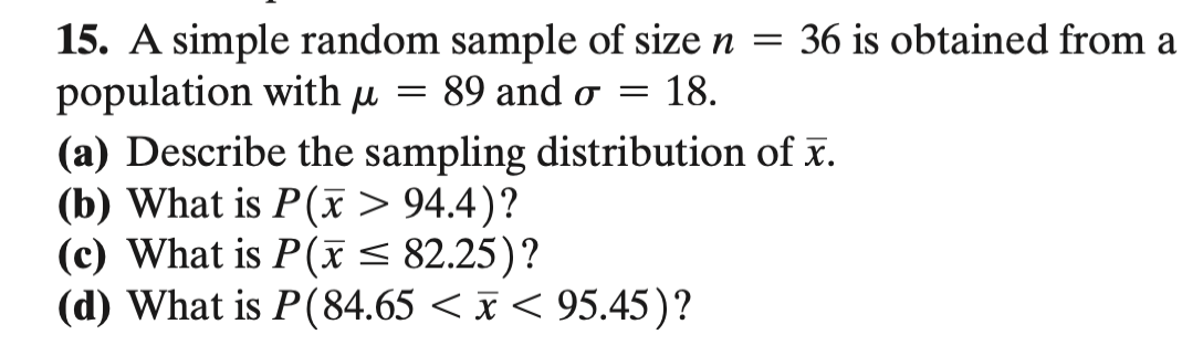 Solved 15. A simple random sample of size n=36 is obtained | Chegg.com