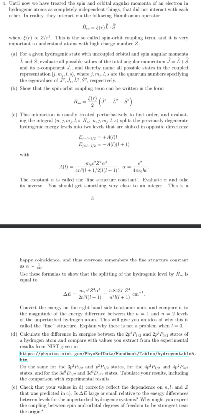 4 Until Now We Have Treated The Spin And Orbital Chegg Com