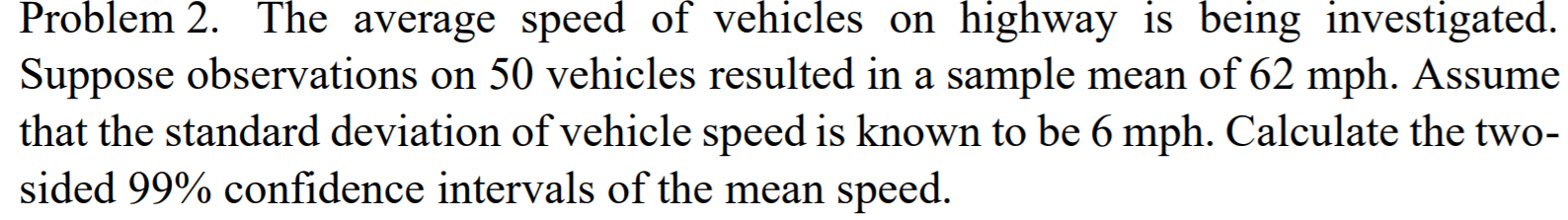 Solved 1e Problem 2. The Average Speed Of Vehicles On | Chegg.com