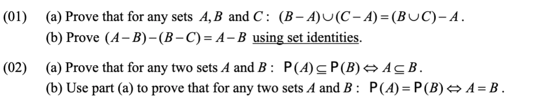 Solved (01) (a) Prove That For Any Sets A, B And C: (B- A) U | Chegg.com