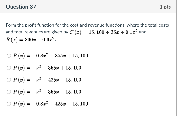 Solved Question 37 1 pts Form the profit function for the | Chegg.com