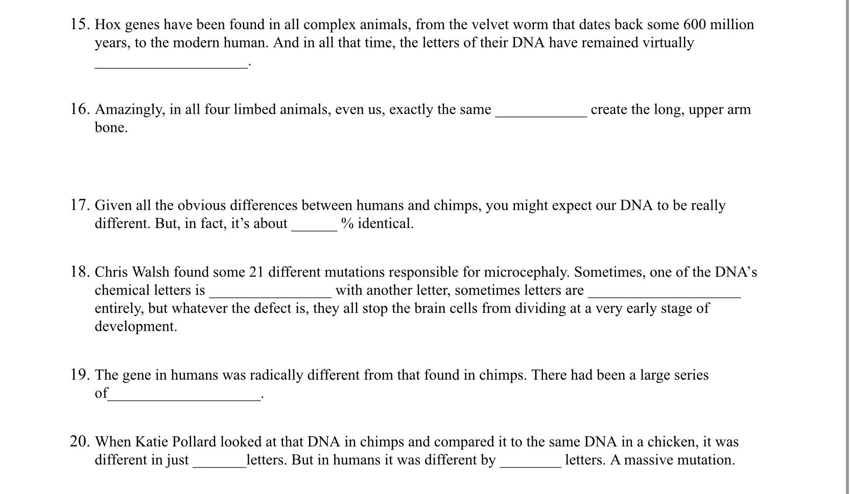 Solved 15. Hox genes have been found in all complex animals, | Chegg.com