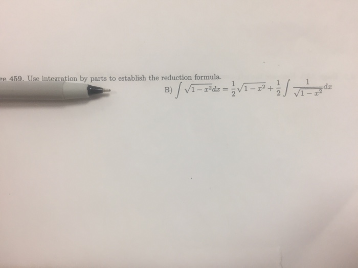 Solved Use integration by parts to establish the reduction | Chegg.com