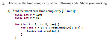 Solved 2. Determine the time complexity of the following | Chegg.com