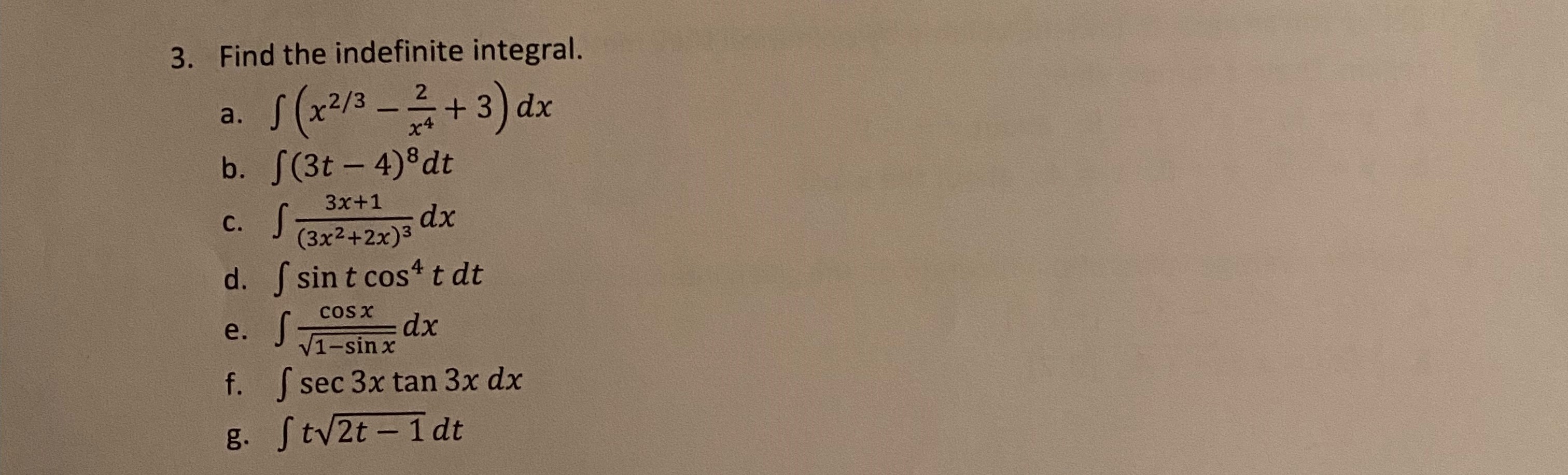 Solved 3 Find The Indefinite Integral A ∫ X2 3−x42 3 Dx