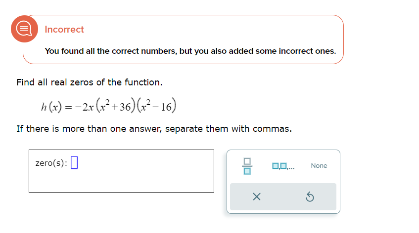 Solved Incorrect You found all the correct numbers, but you | Chegg.com