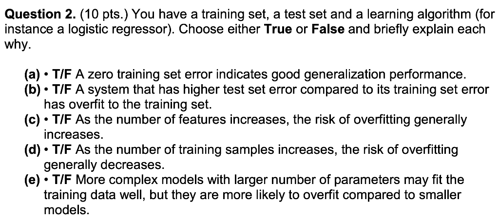 Solved Question 2. (10 pts.) You have a training set, a test | Chegg.com