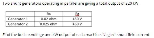 Solved Parallel DC GENERATORS If you could answer both I'll | Chegg.com