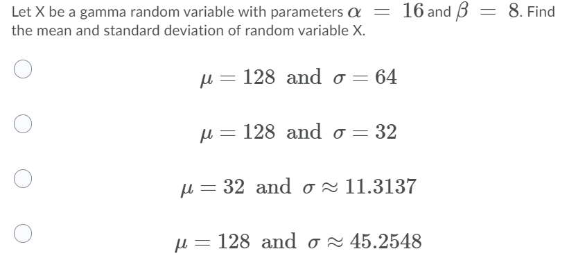 Solved 16 And Ss 8 Find Let X Be A Gamma Random Variable Chegg Com