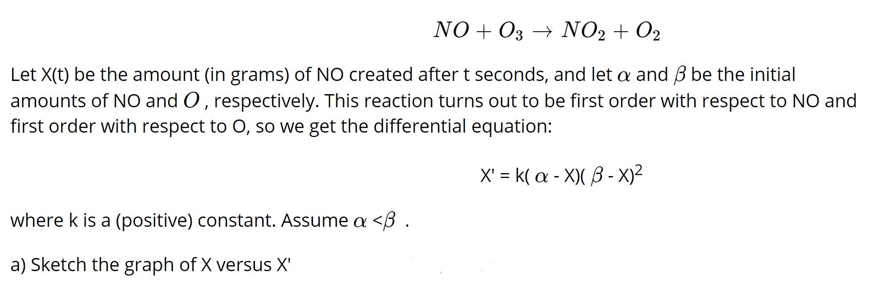 Solved No 03 No2 O2 Let X T Be The Amount In Gram Chegg Com