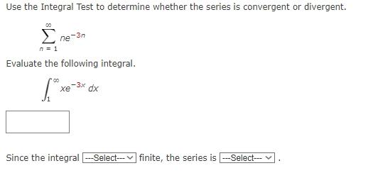 Solved Use the Integral Test to determine whether the series | Chegg.com