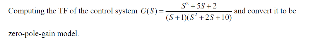 Solved S? +55 +2 Computing the TF of the control system G(S) | Chegg.com
