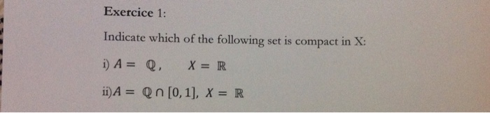 Solved Indicate which of the following set is compact in X: | Chegg.com