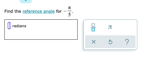 Solved ने TT Find the reference angle for 5 0 radians 8 л Х | Chegg.com