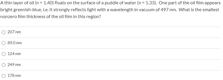Solved A thin layer of oil (n = 1.40) floats on the surface | Chegg.com