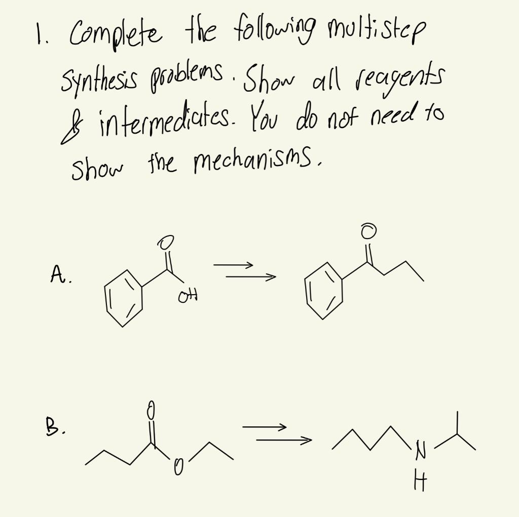 Solved 1. Complete The Following Multistep Synthesis | Chegg.com