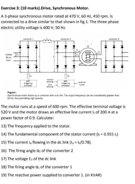 Solved Exercise 3: (10 marks).Drive, Synchronous Motor. A | Chegg.com