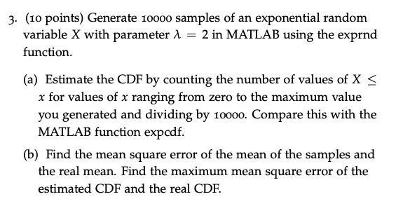 3. (10 points) Generate 10000 samples of an | Chegg.com