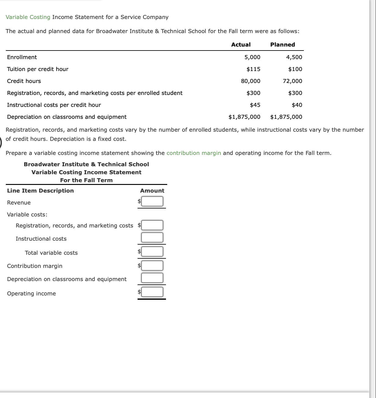 Solved Variable Costing Statement for a Service
