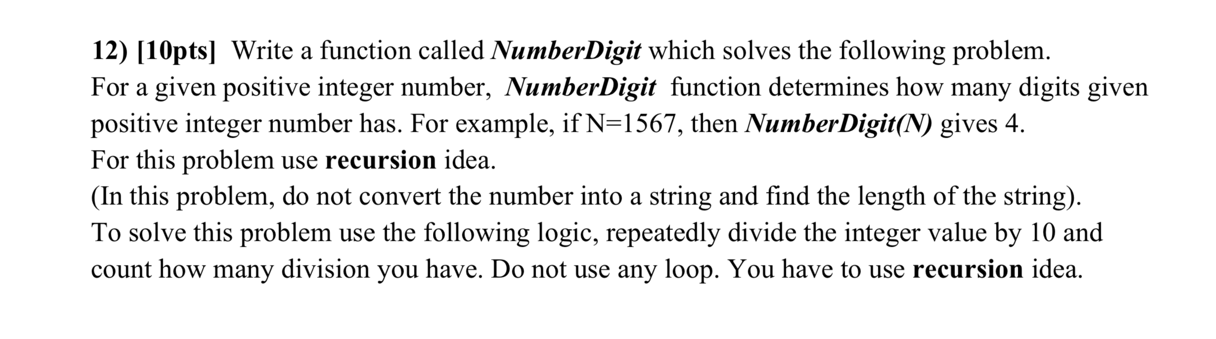 Solved 12) [10pts] Write a function called NumberDigit which | Chegg.com