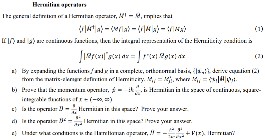 Solved Hermitian Operators The General Definition Of A He Chegg Com